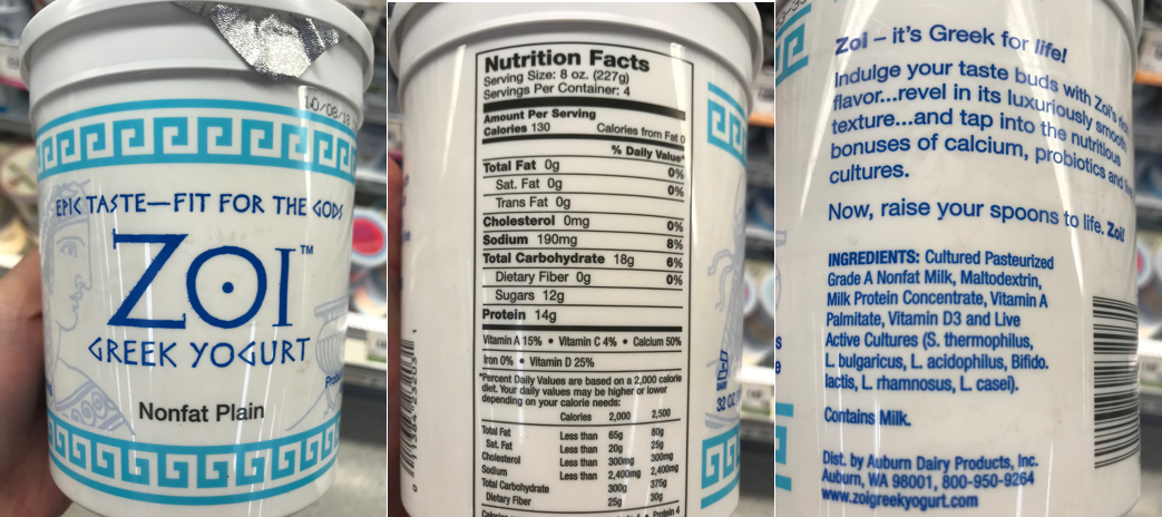 3 photographs of a container of nonfat plain Greek yogurt, from left to right: Front panel showing "Zoi Greek Yogurt, Nonfat Plain"; Nutrition Facts label showing 12 g of sugar; Ingredients list, listing milk and no sources of added sugar.