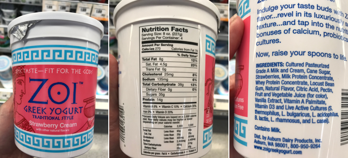 3 photographs of a container of strawberry cream Greek yogurt, from left to right: Front panel showing "Zoi Greek Yogurt, strawberry cream"; Nutrition Facts label showing 35 g of sugar; Ingredients list, listing many ingredients, including milk and cane sugar.